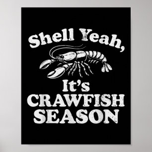 Grappig Shell Ja Het is Crawfish Season Retro Craw Poster