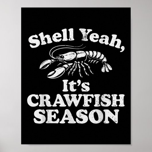 Grappig Shell Ja Het is Crawfish Season Retro Craw Poster (Voorkant)