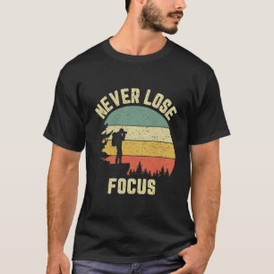 Grappig Shirt camera fotograaf nooit Focus verliez