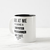 Grappig shirt met uitspraak voor computerprogramme tweekleurige koffiemok (Voorkant links)