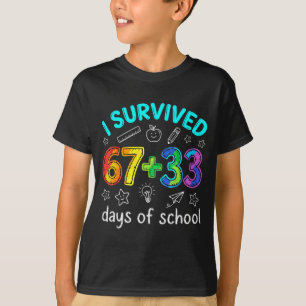 Grappig shirt overleefde 100 dagen 67 Meme