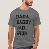Grappig shirt-PAPA DADDY BRUCH T-shirt (Voorkant)
