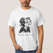Grappig Shirt Quote Face Breathe en wees cool T-Sh (Voorkant)