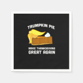 Grappig Shirt Trumpkin Pie Maak Thanksgiving Groot Servet (Voorkant)