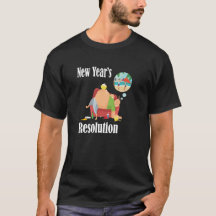 Grappig Shirt voor de resolutie van het nieuwjaar.