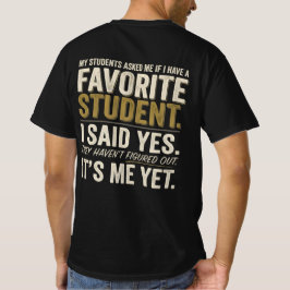 Grappig Shirt voor Leraar Favoriete Student Humor