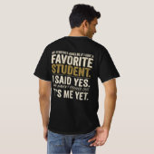 Grappig Shirt voor Leraar Favoriete Student Humor (Achterkant volledig)