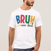 Grappig shirt voor student en leraar voor terug na (Voorkant)