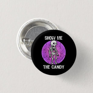 Grappig Show Me Het Snoep Halloween Droog Skelet Ronde Button 3,2 Cm