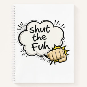 Grappig "Shut the Fuh" stripboek stijl notitieboek