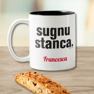 Grappig Siciliaans Spreekwoord Sugnu Stanca Tweekleurige Koffiemok