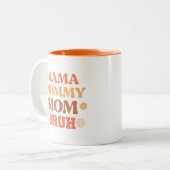 Grappig Sinaasappel Mama Mama Moeder Bruh Quote Ko Tweekleurige Koffiemok (Voorkant links)