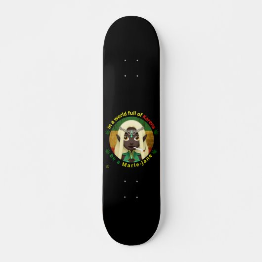 grappig skateboard "BE A MARIE-JANE" (Voorkant)