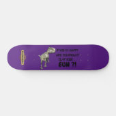 grappig skateboard "HAPPY DINOSAUR" (Horizontaal)