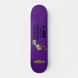 grappig skateboard "HAPPY DINOSAUR"