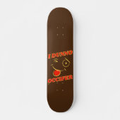 grappig skateboard "I DUNNO..." (Voorkant)