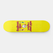 grappig skateboard "STILL NAUGHTY" (Horizontaal)