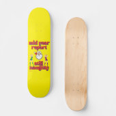 grappig skateboard "STILL NAUGHTY" (Voorkant)