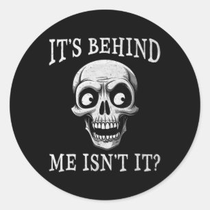 Grappig skelet dat achter mij zit, is niet lui hal ronde sticker