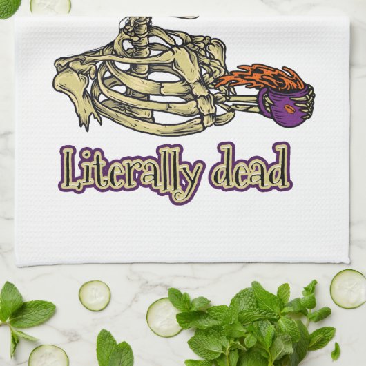 Grappig skelet Drink dat ik letterlijk Dead Coffee Theedoek (Gevouwen)
