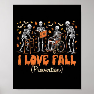 Grappig Skelet Ik Hou van Valpreventie Val Fysiek Poster