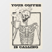 Grappig Skelet Je Koffie Roept Shop Raamsticker (Vel)