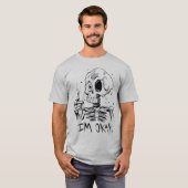 Grappig skelet met 'Ik ben Oké' Bericht T-shirt (Voorkant volledig)