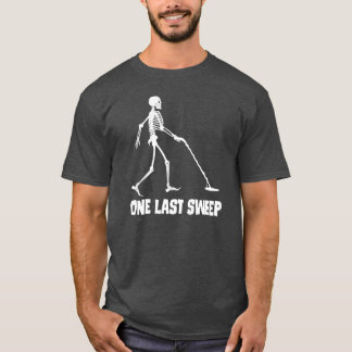 Grappig Skelet Metaal Detecteren Eén Laatste Veeg T-shirt