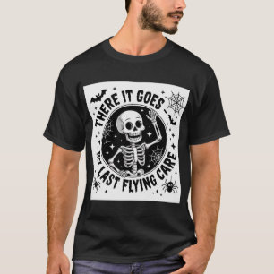 Grappig Skelet Mijn Laatste Zorgeloze Vliegreis Ha T-shirt