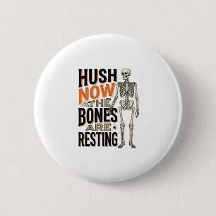 Grappig Skelet Shirt, Stilstaan Nu Halloween Gravu Ronde Button 5,7 Cm