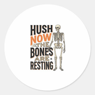 Grappig Skelet Shirt, Stilstaan Nu Halloween Gravu Ronde Sticker