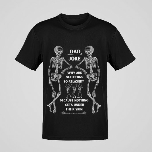 Grappig Skeleton "Dad Joke" T-shirt (zwart optie)