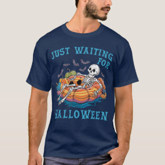 Grappig Skeleton Halloween wacht gewoon op Hallowe T-shirt