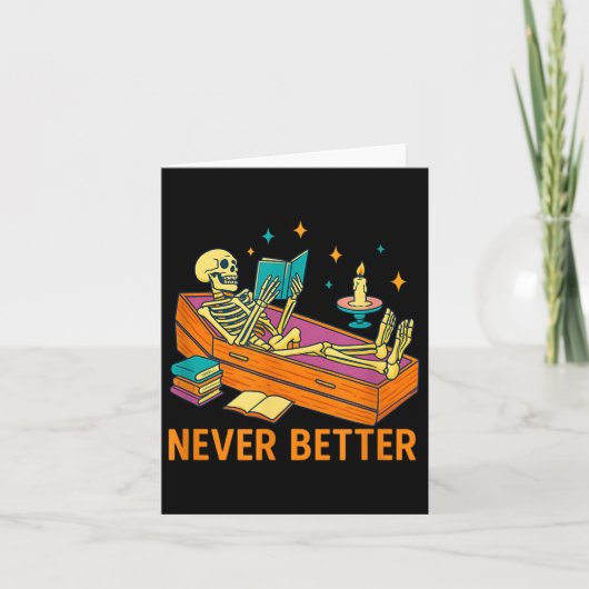 Grappig Skeleton-leesboek in Coffin Never Better Kaart (Voorkant)