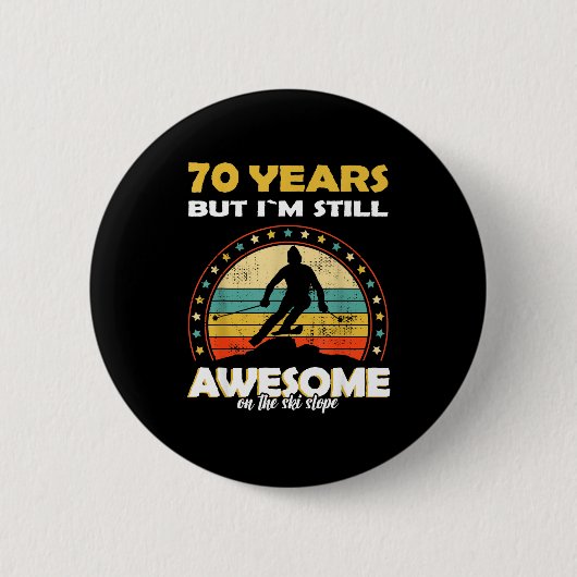 Grappig skien geweldig 70 jaar verjaardag ronde button 5,7 cm (Voorkant)