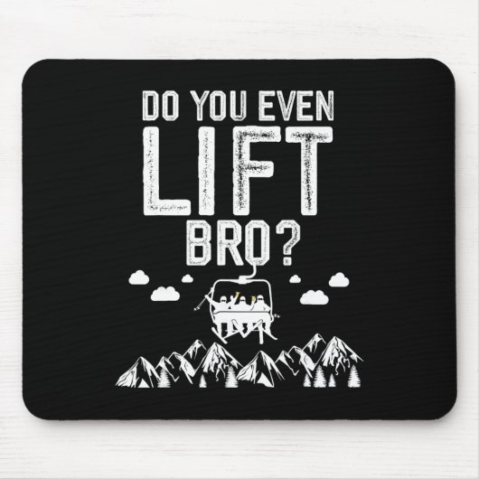 Grappig Skiën Til je zelfs bro Snowboard Ski Muismat (Voorkant)