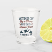Grappig skydiving elke idioot kan vliegen een vlie shot glas (Voorkant)