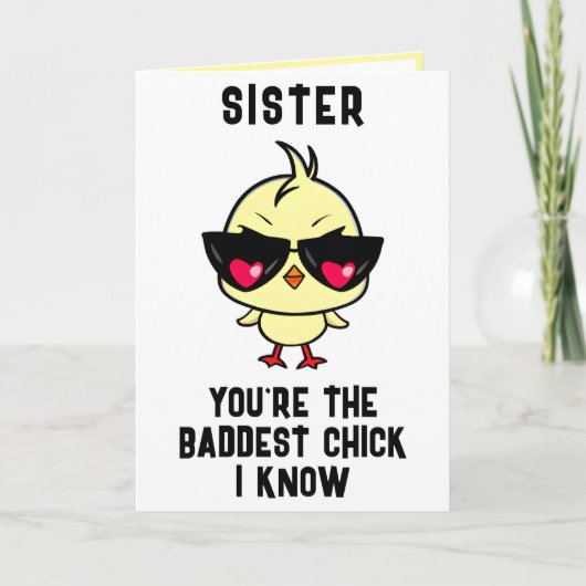 Grappig slecht chick kip zusje gelukkig verjaardag bedankkaart (Voorkant)