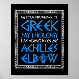 Grappig slechte kennis Griekse mythologie Achilles Poster