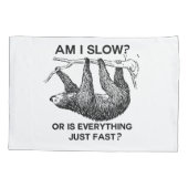 Grappig Sloth ben ik traag? Kussensloop (Achterkant)