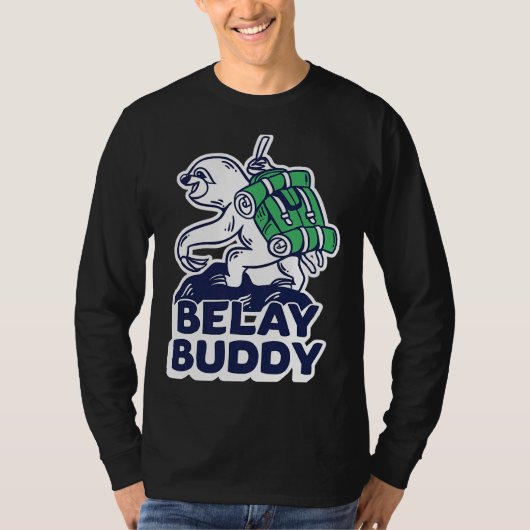 Grappig Sloth Hiker Belay Buddy Schattige T-shirt (Voorkant)