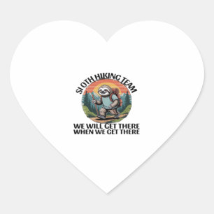 Grappig Sloth Hiking Team we komen er wel als we e Hart Sticker