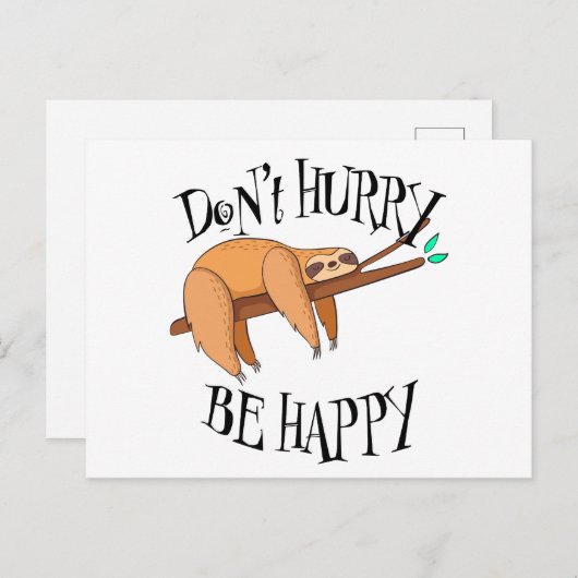 Grappig Sloth niet opschieten, wees blij Briefkaart (Voorkant / Achterkant)