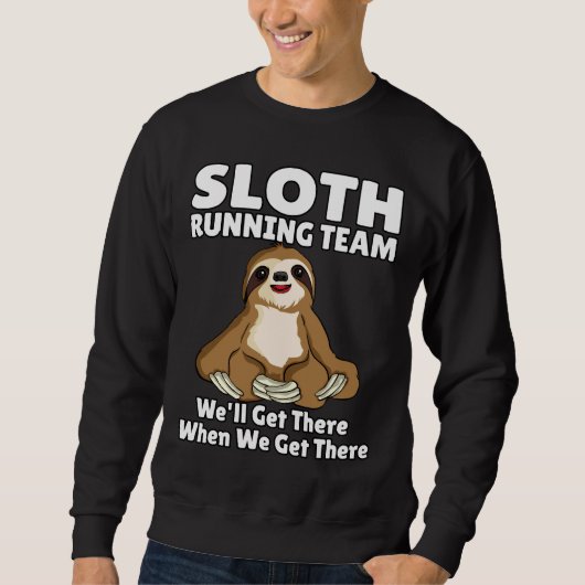Grappig Sloth Running Team we komen er als we gaan Trui (Voorkant)