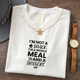 Grappig Snack Quote T-Shirt
