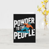 Grappig Snowboarding Quote - Poeder voor de mensen Kaart (Gele Bloem)