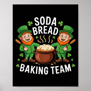 Grappig sodabrood bakteam Iers bakteam humor Poster