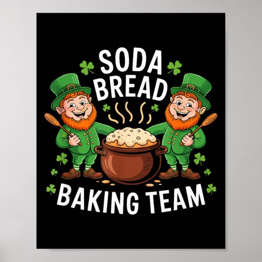 Grappig sodabrood bakteam Iers bakteam humor Poster (Voorkant)