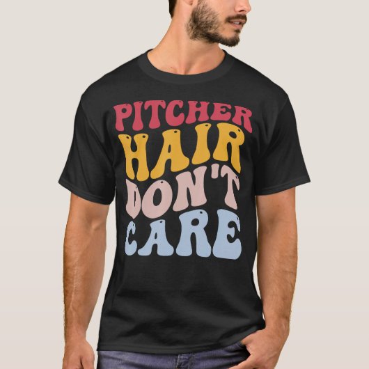 Grappig Softbal Speler Pitcher Hair Niet schelen T-shirt (Voorkant)