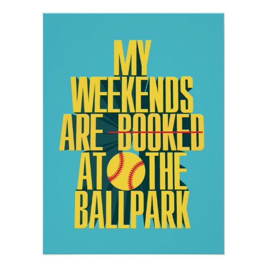 Grappig Softbal Weekend Bij De Ballpark Sporten Perfect Poster (Voorkant)